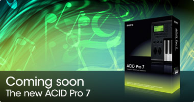 Coming Soon: ACID Pro 7
