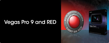 Vegas Pro 9 and RED