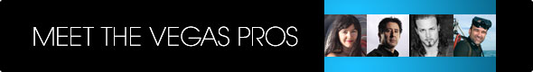 Meet the Vegas Pros