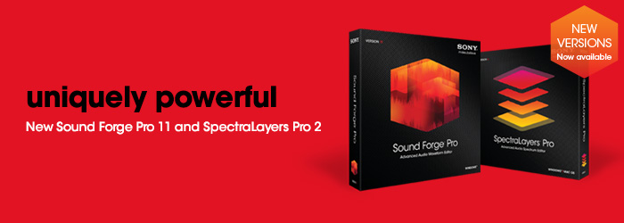 uniquely powerful, New Sound Forge Pro 11 and SpectraLayers Pro 2 - Special pricing through August 28, 2013