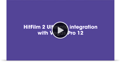 Video: HitFilm 2 Ultimate integration with Vegas Pro 12