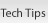 Tech Tips